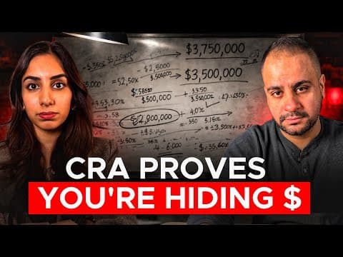 CRA’s Net Worth Audit - How They Prove You’re Hiding Money