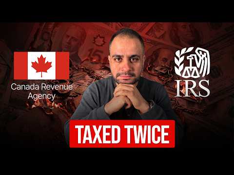 The IRS And CRA Double Tax Trap For Canadians