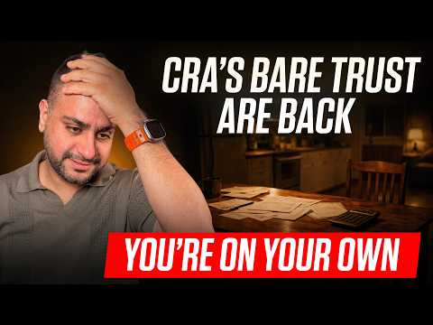 CRA's 2026 Bare Trust Rule - You're On Your Own